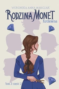 Zdjęcie produktu RODZINA MONET-2-KRÓLEWNA CZ.2