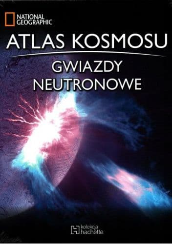 Zdjęcie produktu OUTLET Atlas kosmosu Gwiazdy neutronowe