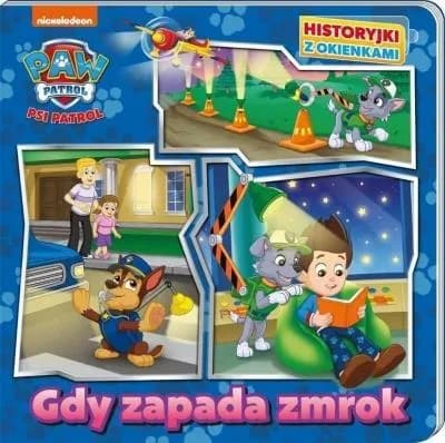 Zdjęcie produktu Psi Patrol. Historyjki z okienkami. Gdy zapada zmrok