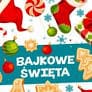 Zdjęcie produktu Bajkowe Święta Najpiękniejsze bajki świata