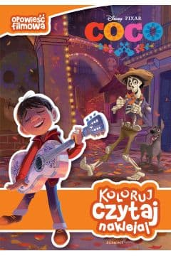 Zdjęcie produktu Coco. Filmowa opowieść koloruj czytaj naklejaj