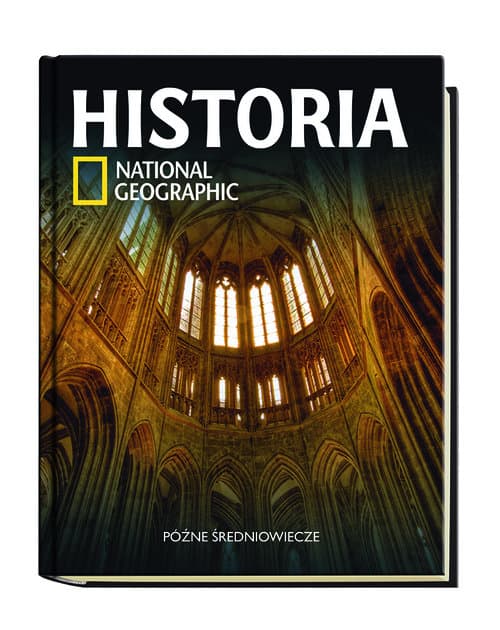 Zdjęcie produktu Historia National Geographic Późne średniowiecze