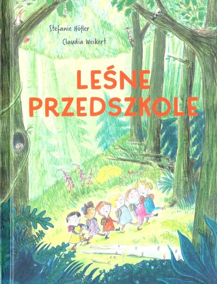 Zdjęcie produktu Leśne przedszkole - Hofler & Weikert