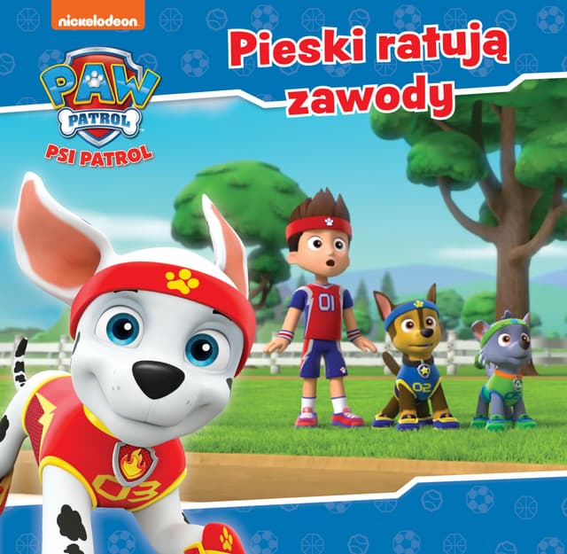 Zdjęcie produktu Pieski ratują zawody. Psi Patrol