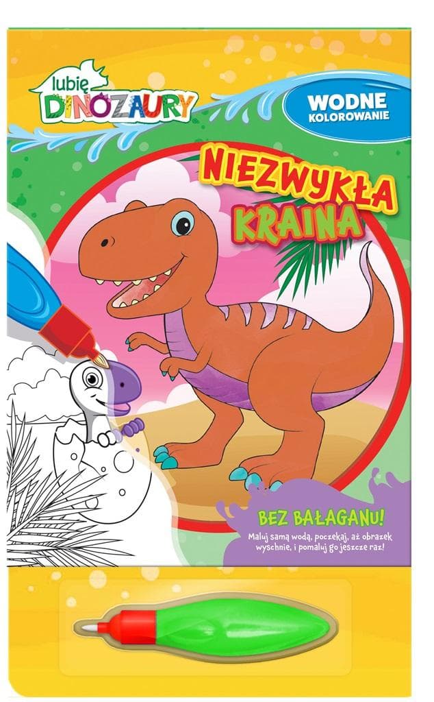 Zdjęcie produktu Lubię Dinozaury. Wodne kolorowanie. Niezwykła...