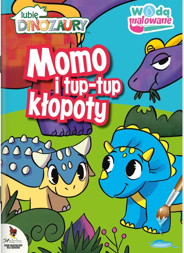 Zdjęcie produktu Momo i tup-tup kłopoty. Lubię dinozaury. Wodą malowane