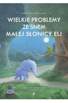 Zdjęcie produktu Wielkie problemy ze snem małej słonicy eli