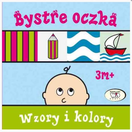 Zdjęcie produktu Bystre oczka wzory i kolory plus 3 miesiące